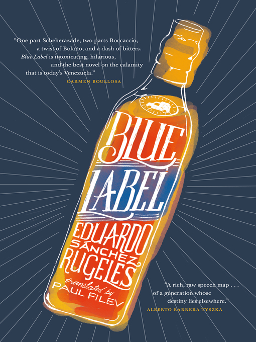 Title details for Blue Label by Eduardo Sánchez Rugeles - Available